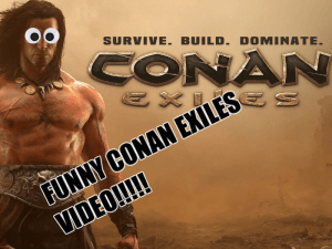 Conan Exiles Video