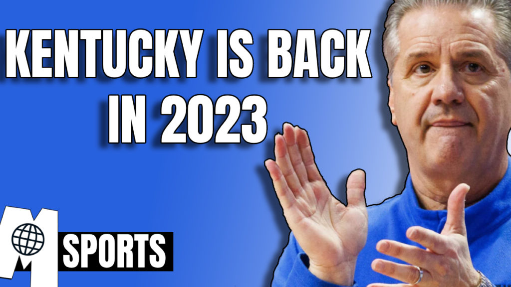 kentucky basketball is back 2023
